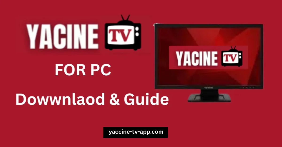 Yacine TV APK for PC